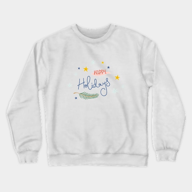 Happy holidays Crewneck Sweatshirt by DanielK